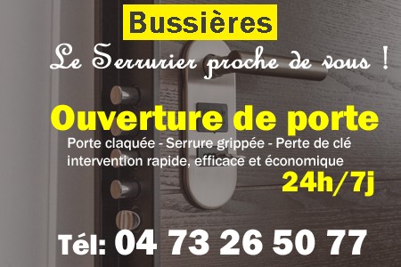 Ouverture de porte Bussières - Porte claquée Bussières - Porte fermée Bussières - serrure bloquée Bussières - serrure grippée Bussières