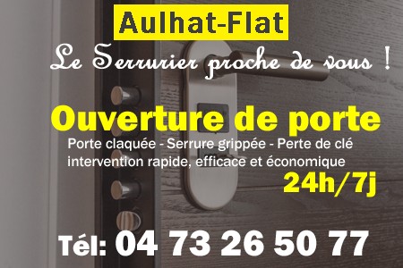 Ouverture de porte Aulhat-Flat - Porte claquée Aulhat-Flat - Porte fermée Aulhat-Flat - serrure bloquée Aulhat-Flat - serrure grippée Aulhat-Flat