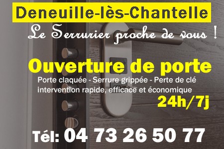 Ouverture de porte Deneuille-lès-Chantelle - Porte claquée Deneuille-lès-Chantelle - Porte fermée Deneuille-lès-Chantelle - serrure bloquée Deneuille-lès-Chantelle - serrure grippée Deneuille-lès-Chantelle