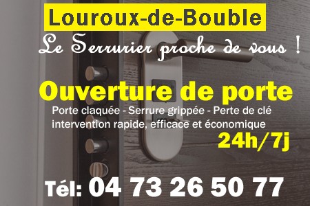 Ouverture de porte Louroux-de-Bouble - Porte claquée Louroux-de-Bouble - Porte fermée Louroux-de-Bouble - serrure bloquée Louroux-de-Bouble - serrure grippée Louroux-de-Bouble