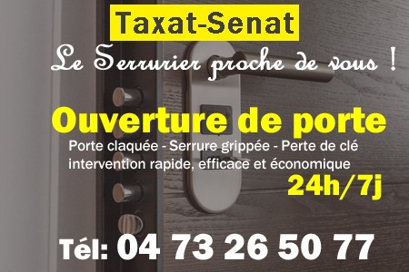 Ouverture de porte Taxat-Senat - Porte claquée Taxat-Senat - Porte fermée Taxat-Senat - serrure bloquée Taxat-Senat - serrure grippée Taxat-Senat
