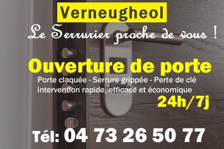 Ouverture de porte Verneugheol - Porte claquée Verneugheol - Porte fermée Verneugheol - serrure bloquée Verneugheol - serrure grippée Verneugheol