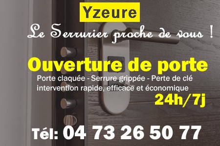 Ouverture de porte Yzeure - Porte claquée Yzeure - Porte fermée Yzeure - serrure bloquée Yzeure - serrure grippée Yzeure