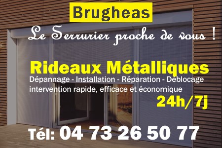 rideau metallique Brugheas - rideaux metalliques Brugheas - rideaux Brugheas - entretien, Pose en neuf, pose en rénovation, motorisation, dépannage, déblocage, remplacement, réparation, automatisation de rideaux métalliques à Brugheas