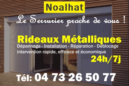 rideau metallique Noalhat - rideaux metalliques Noalhat - rideaux Noalhat - entretien, Pose en neuf, pose en rénovation, motorisation, dépannage, déblocage, remplacement, réparation, automatisation de rideaux métalliques à Noalhat