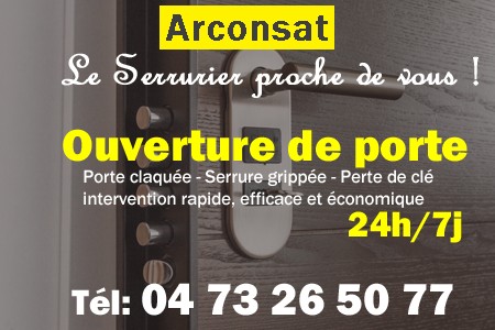 Ouverture de porte Arconsat - Porte claquée Arconsat - Porte fermée Arconsat - serrure bloquée Arconsat - serrure grippée Arconsat