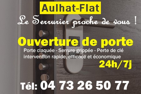 Ouverture de porte Aulhat-Flat - Porte claquée Aulhat-Flat - Porte fermée Aulhat-Flat - serrure bloquée Aulhat-Flat - serrure grippée Aulhat-Flat