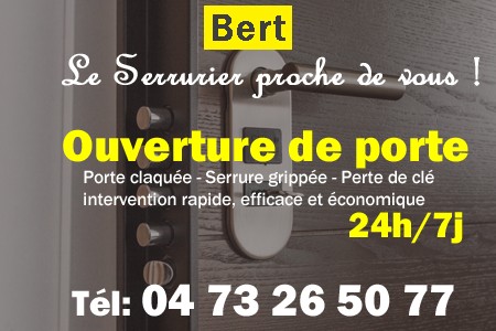 Ouverture de porte Bert - Porte claquée Bert - Porte fermée Bert - serrure bloquée Bert - serrure grippée Bert