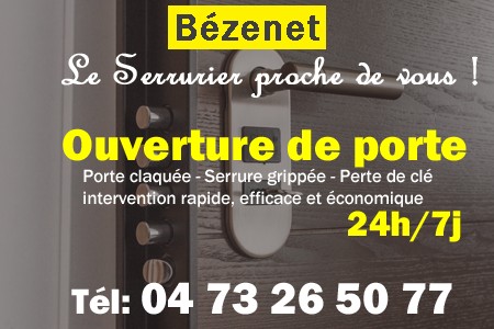 Ouverture de porte Bézenet - Porte claquée Bézenet - Porte fermée Bézenet - serrure bloquée Bézenet - serrure grippée Bézenet