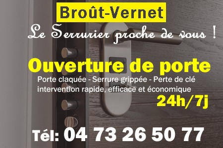 Ouverture de porte Broût-Vernet - Porte claquée Broût-Vernet - Porte fermée Broût-Vernet - serrure bloquée Broût-Vernet - serrure grippée Broût-Vernet