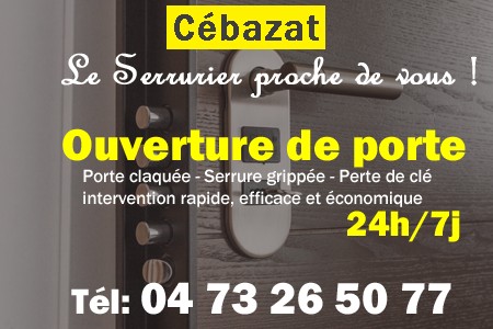 Ouverture de porte Cébazat - Porte claquée Cébazat - Porte fermée Cébazat - serrure bloquée Cébazat - serrure grippée Cébazat