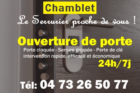 Ouverture de porte Chamblet - Porte claquée Chamblet - Porte fermée Chamblet - serrure bloquée Chamblet - serrure grippée Chamblet