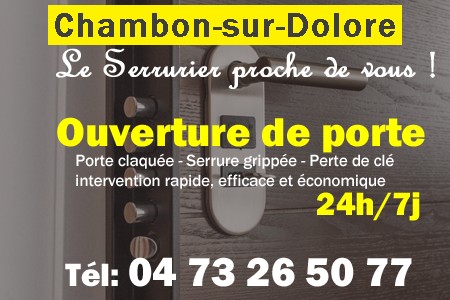 Ouverture de porte Chambon-sur-Dolore - Porte claquée Chambon-sur-Dolore - Porte fermée Chambon-sur-Dolore - serrure bloquée Chambon-sur-Dolore - serrure grippée Chambon-sur-Dolore