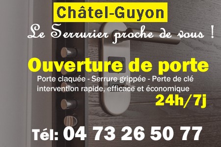 Ouverture de porte Châtel-Guyon - Porte claquée Châtel-Guyon - Porte fermée Châtel-Guyon - serrure bloquée Châtel-Guyon - serrure grippée Châtel-Guyon