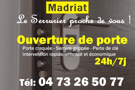 Ouverture de porte Madriat - Porte claquée Madriat - Porte fermée Madriat - serrure bloquée Madriat - serrure grippée Madriat