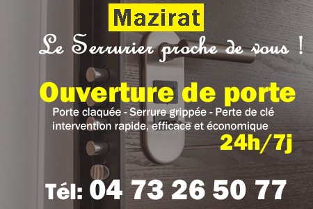 Ouverture de porte Mazirat - Porte claquée Mazirat - Porte fermée Mazirat - serrure bloquée Mazirat - serrure grippée Mazirat