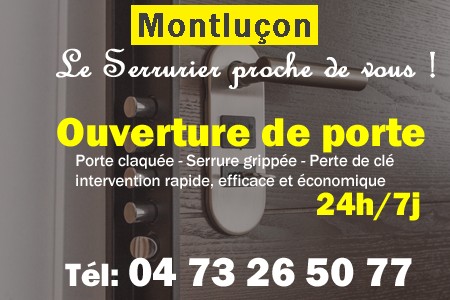 Ouverture de porte Montluçon - Porte claquée Montluçon - Porte fermée Montluçon - serrure bloquée Montluçon - serrure grippée Montluçon