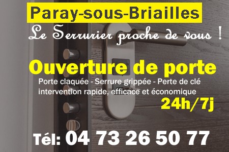 Ouverture de porte Paray-sous-Briailles - Porte claquée Paray-sous-Briailles - Porte fermée Paray-sous-Briailles - serrure bloquée Paray-sous-Briailles - serrure grippée Paray-sous-Briailles