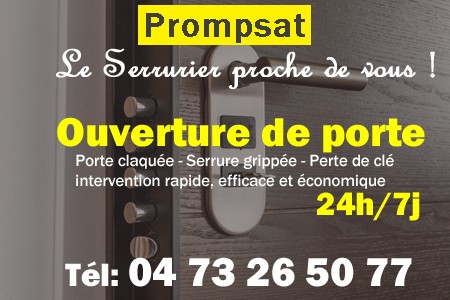 Ouverture de porte Prompsat - Porte claquée Prompsat - Porte fermée Prompsat - serrure bloquée Prompsat - serrure grippée Prompsat