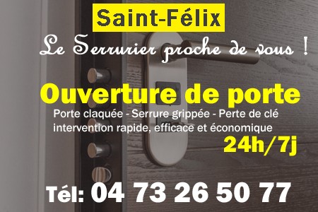 Ouverture de porte Saint-Félix - Porte claquée Saint-Félix - Porte fermée Saint-Félix - serrure bloquée Saint-Félix - serrure grippée Saint-Félix