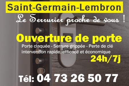 Ouverture de porte Saint-Germain-Lembron - Porte claquée Saint-Germain-Lembron - Porte fermée Saint-Germain-Lembron - serrure bloquée Saint-Germain-Lembron - serrure grippée Saint-Germain-Lembron