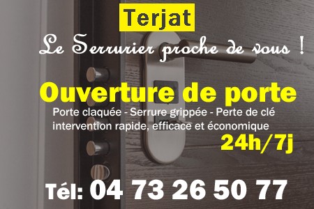 Ouverture de porte Terjat - Porte claquée Terjat - Porte fermée Terjat - serrure bloquée Terjat - serrure grippée Terjat