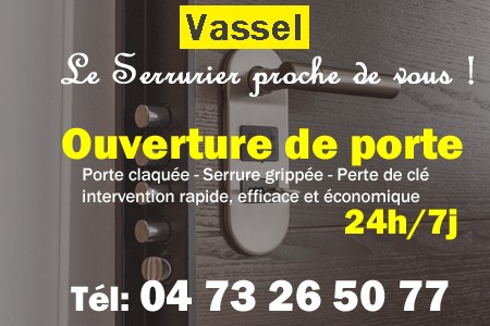 Ouverture de porte Vassel - Porte claquée Vassel - Porte fermée Vassel - serrure bloquée Vassel - serrure grippée Vassel