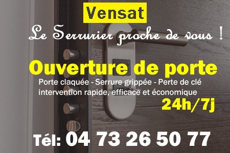 Ouverture de porte Vensat - Porte claquée Vensat - Porte fermée Vensat - serrure bloquée Vensat - serrure grippée Vensat