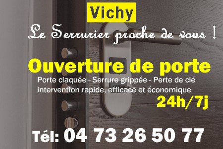 Ouverture de porte Vichy - Porte claquée Vichy - Porte fermée Vichy - serrure bloquée Vichy - serrure grippée Vichy