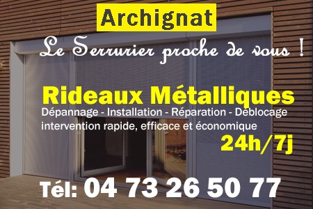 rideau metallique Archignat - rideaux metalliques Archignat - rideaux Archignat - entretien, Pose en neuf, pose en rénovation, motorisation, dépannage, déblocage, remplacement, réparation, automatisation de rideaux métalliques à Archignat