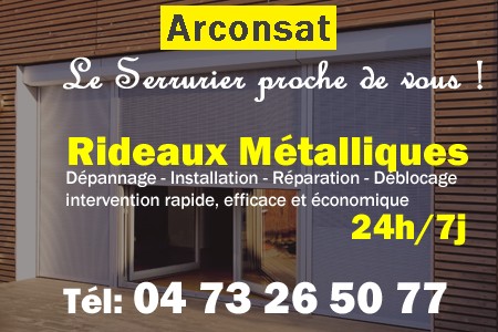 rideau metallique Arconsat - rideaux metalliques Arconsat - rideaux Arconsat - entretien, Pose en neuf, pose en rénovation, motorisation, dépannage, déblocage, remplacement, réparation, automatisation de rideaux métalliques à Arconsat