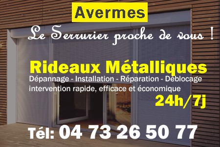 rideau metallique Avermes - rideaux metalliques Avermes - rideaux Avermes - entretien, Pose en neuf, pose en rénovation, motorisation, dépannage, déblocage, remplacement, réparation, automatisation de rideaux métalliques à Avermes