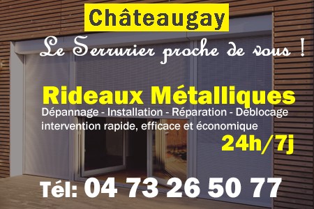 rideau metallique Châteaugay - rideaux metalliques Châteaugay - rideaux Châteaugay - entretien, Pose en neuf, pose en rénovation, motorisation, dépannage, déblocage, remplacement, réparation, automatisation de rideaux métalliques à Châteaugay