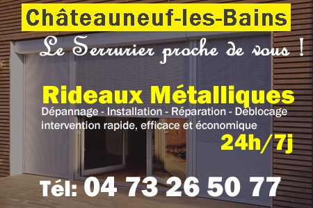 rideau metallique Châteauneuf-les-Bains - rideaux metalliques Châteauneuf-les-Bains - rideaux Châteauneuf-les-Bains - entretien, Pose en neuf, pose en rénovation, motorisation, dépannage, déblocage, remplacement, réparation, automatisation de rideaux métalliques à Châteauneuf-les-Bains