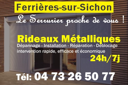 rideau metallique Ferrières-sur-Sichon - rideaux metalliques Ferrières-sur-Sichon - rideaux Ferrières-sur-Sichon - entretien, Pose en neuf, pose en rénovation, motorisation, dépannage, déblocage, remplacement, réparation, automatisation de rideaux métalliques à Ferrières-sur-Sichon