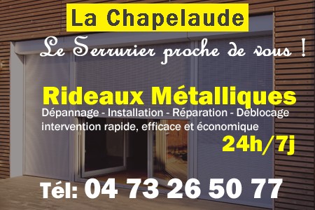 rideau metallique La Chapelaude - rideaux metalliques La Chapelaude - rideaux La Chapelaude - entretien, Pose en neuf, pose en rénovation, motorisation, dépannage, déblocage, remplacement, réparation, automatisation de rideaux métalliques à La Chapelaude