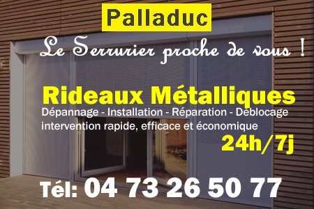 rideau metallique Palladuc - rideaux metalliques Palladuc - rideaux Palladuc - entretien, Pose en neuf, pose en rénovation, motorisation, dépannage, déblocage, remplacement, réparation, automatisation de rideaux métalliques à Palladuc