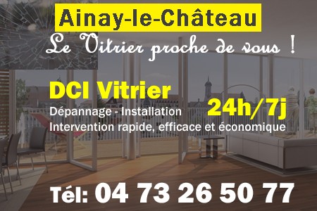 Vitrier à Ainay-le-Château - Vitre à Ainay-le-Château - Vitriers à Ainay-le-Château - Vitrerie Ainay-le-Château - Double vitrage à Ainay-le-Château - Dépannage Vitrier Ainay-le-Château - Remplacement vitre Ainay-le-Château - Urgent Vitrier Ainay-le-Château - Vitrier Ainay-le-Château pas cher - sos vitrier ainay-le-chateau - urgence vitrier ainay-le-chateau - vitrier ainay-le-chateau ouvert le dimanche